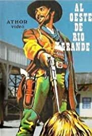 Al oeste de Río Grande (1983) Free Movie M4ufree