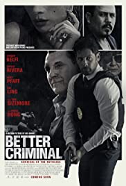 Better Criminal (2016) M4uHD Free Movie