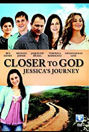 Closer to God: Jessicas Journey (2012) M4uHD Free Movie