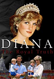 Diana: The Royal Truth (2017) Free Movie