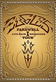 Eagles: The Farewell 1 Tour  Live from Melbourne (2005) M4uHD Free Movie