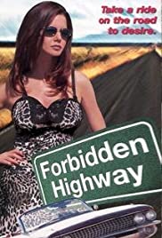 Forbidden Highway (2001) M4uHD Free Movie