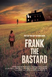 Frank the Bastard (2013) Free Movie