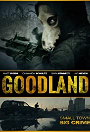 Goodland (2017) Free Movie