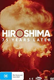Hiroshima and Nagasaki: 75 Years Later (2020) Free Movie M4ufree