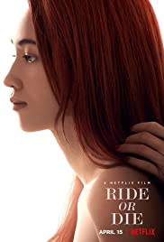 Ride or Die (2021) M4uHD Free Movie