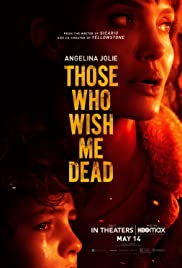 Those Who Wish Me Dead (2021) M4uHD Free Movie