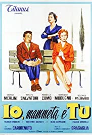 Io, mammeta e tu (1958) Free Movie