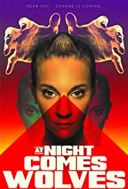 At Night Comes Wolves (2021) Free Movie M4ufree