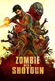 Zombie with a Shotgun (2019) M4uHD Free Movie