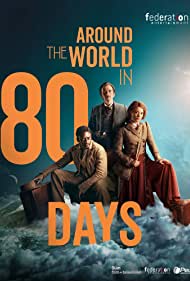 Around the World in 80 Days (2021) Free Tv Series