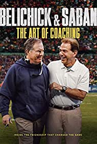 Belichick & Saban: The Art of Coaching (2019) Free Movie