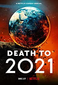 Death to 2021 (2021) M4uHD Free Movie