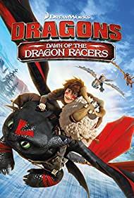 Dragons: Dawn of the Dragon Racers (2014) Free Movie M4ufree