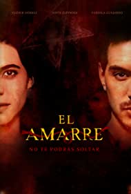 El Amarre (2021) M4uHD Free Movie