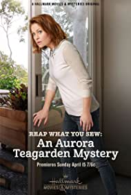 Reap What You Sew An Aurora Teagarden Mystery (2018) Free Movie