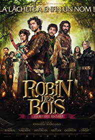 Robin des Bois, la veritable histoire (2015) Free Movie