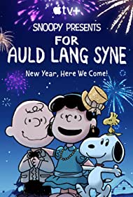 Snoopy Presents: For Auld Lang Syne Free Movie