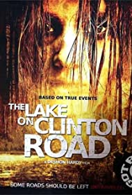 The Lake on Clinton Road (2015) Free Movie M4ufree