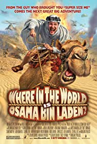 Where in the World Is Osama Bin Laden (2008) M4uHD Free Movie