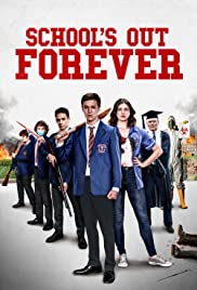 Schools Out Forever (2021) M4uHD Free Movie