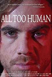All Too Human (2018) Free Movie M4ufree