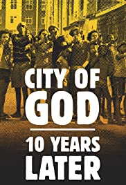 City of God: 10 Years Later (2013) M4uHD Free Movie