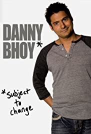 Danny Bhoy: Subject to Change (2010) Free Movie M4ufree