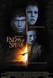 End of the Spear (2005) Free Movie