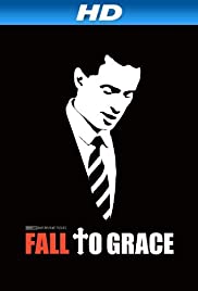 Fall to Grace (2013) Free Movie