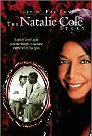 Livin for Love: The Natalie Cole Story (2000) M4uHD Free Movie