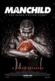 Manchild: The Schea Cotton Story (2016) Free Movie