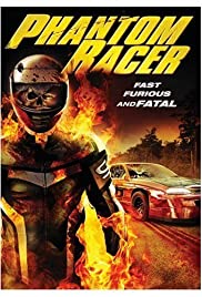 Phantom Racer (2009) Free Movie M4ufree