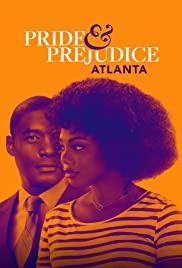Pride & Prejudice: Atlanta (2019) M4uHD Free Movie