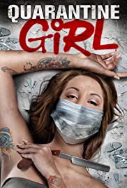 Quarantine Girl (2020) M4uHD Free Movie