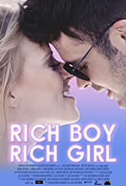 Rich Boy, Rich Girl (2018) Free Movie