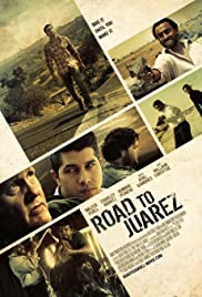Road to Juarez (2013) Free Movie M4ufree