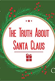 The Truth About Santa Claus (2019) Free Movie M4ufree