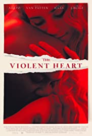 The Violent Heart (2020) M4uHD Free Movie