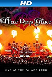 Three Days Grace: Live at the Palace 2008 (2008) Free Movie M4ufree