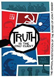 Truth is the Only Client: The Official Investigation of the Murder of John F. Kennedy (2019) M4uHD Free Movie