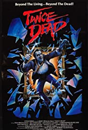 Twice Dead (1988) Free Movie M4ufree