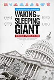 Waking the Sleeping Giant: The Making of a Political Revolution (2017) M4uHD Free Movie
