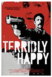 Terribly Happy (2008) Free Movie