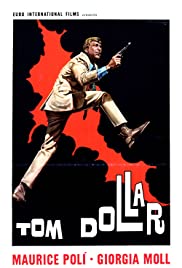 Tom Dollar (1967) Free Movie