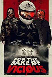 For the Sake of Vicious (2020) M4uHD Free Movie