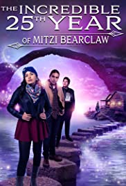 The Incredible 25th Year of Mitzi Bearclaw (2019) M4uHD Free Movie