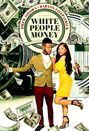 White People Money (2020) Free Movie M4ufree
