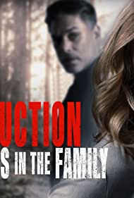 Abduction Runs in the Family (2021) Free Movie