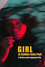 Girl in Golden Gate Park (2021) Free Movie